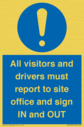 all-visitors-and-drivers-must-report-to-site-office-and-sign-in-and-out~